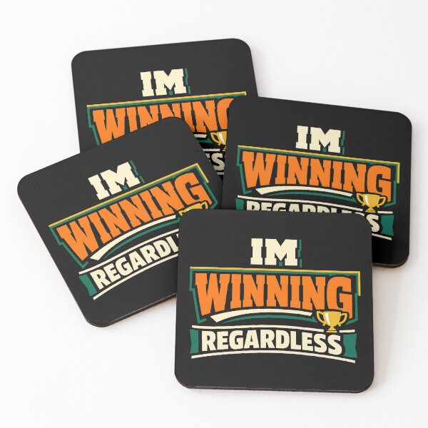 Item preview, Im Winning Regardless Funny Winner Mindset Design designed and sold by TeeTimeTreasure.