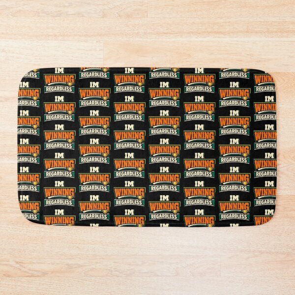 Item preview, Im Winning Regardless Funny Winner Mindset Design designed and sold by TeeTimeTreasure.
