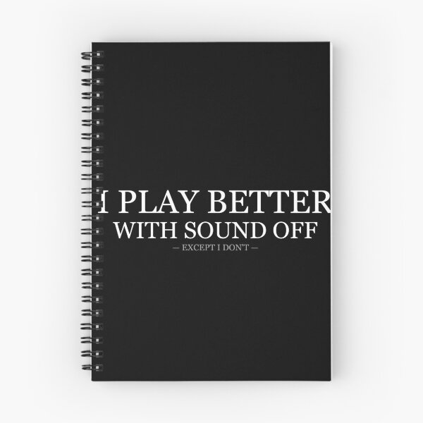 Item preview, I Play Better With Sound Off designed and sold by LowKesDesigns.