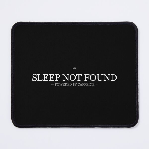 Item preview, 404 Sleep Not Found designed and sold by LowKesDesigns.