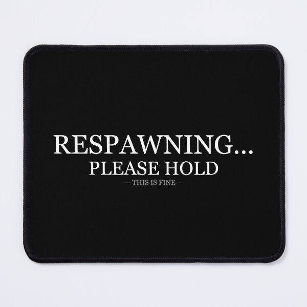 Item preview, Respawning Please Hold designed and sold by LowKesDesigns.