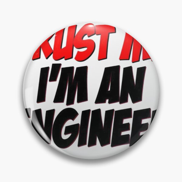 Item preview, Trust Me I'm An Engineer - Funny DIY Disaster Quote T-Shirt designed and sold by Petringo.