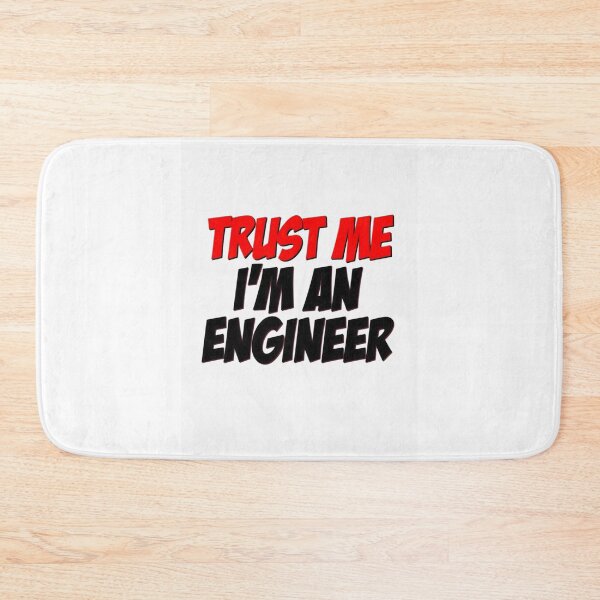 Item preview, Trust Me I'm An Engineer - Funny DIY Disaster Quote T-Shirt designed and sold by Petringo.