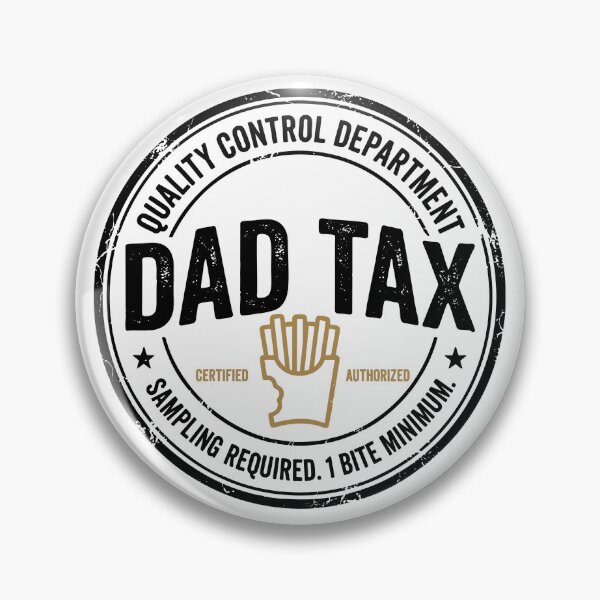 Item preview, Dad Tax Quality Control designed and sold by Sandra Mora Lucas.