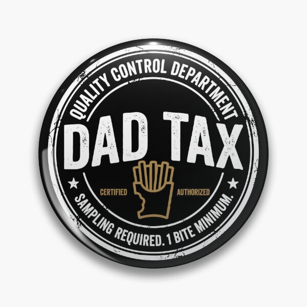 Item preview, Dad Tax Quality Control designed and sold by Sandra Mora Lucas.