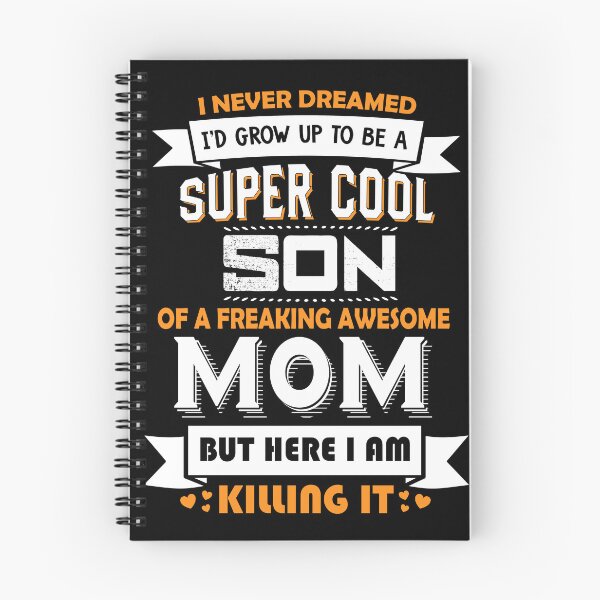 Item preview, I Never Dreamed I'd Grow Up To Be A Super Cool Son designed and sold by teeperfect.