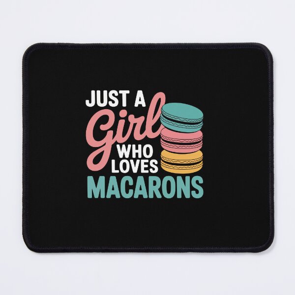 Item preview, Just a Girl Who Loves Macarons designed and sold by jkrphoto.