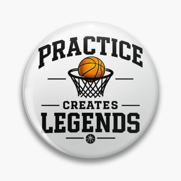 Item preview, Practice Creates Legends | Basketball Hoop Graphic designed and sold by DNHZstore.