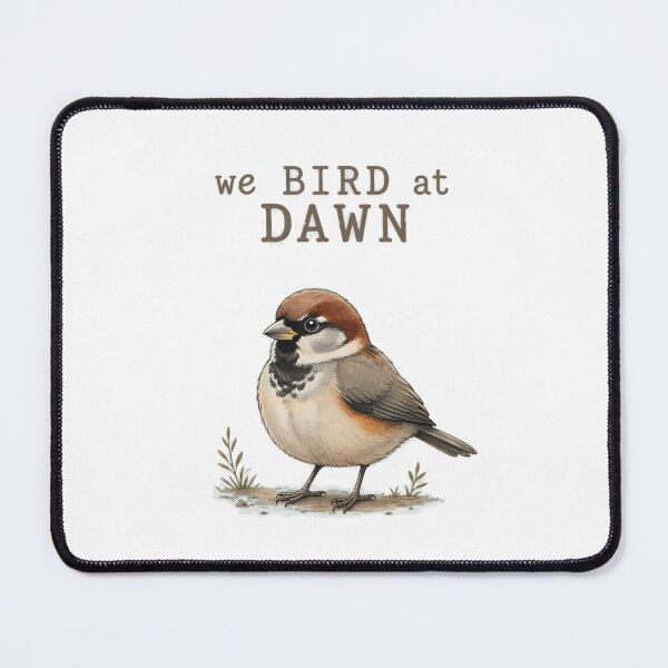Item preview, We Bird At Dawn Funny Birdwatching Birdwatcher Club Humor designed and sold by ber-flora.