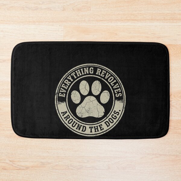 Item preview, Everything Revolves Around The Dogs Dog Paw Print Pet Lover designed and sold by SofenArt.