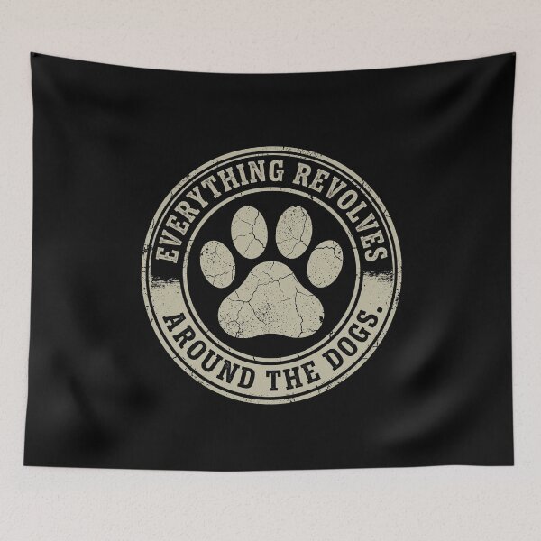 Item preview, Everything Revolves Around The Dogs Dog Paw Print Pet Lover designed and sold by SofenArt.