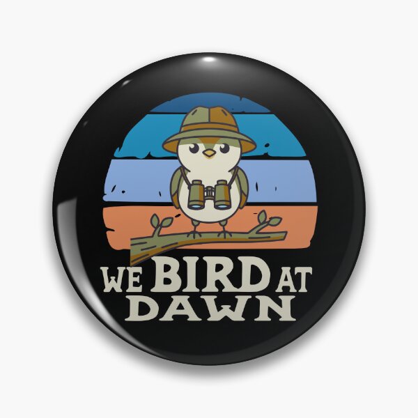 Item preview, We Bird At Dawn Funny Birdwatching Birdwatcher Club Humor  designed and sold by Colorfulman.