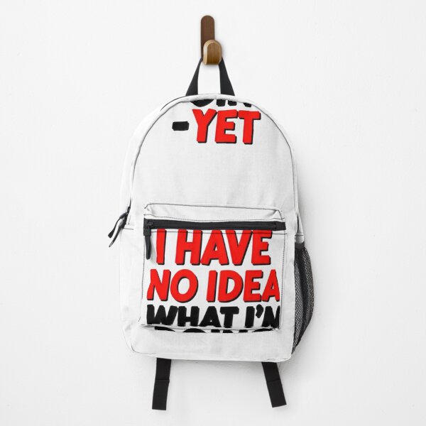 Item preview, I Have No Idea What I'm Doing Yet - Funny Student Maker Quote T-Shirt designed and sold by Petringo.