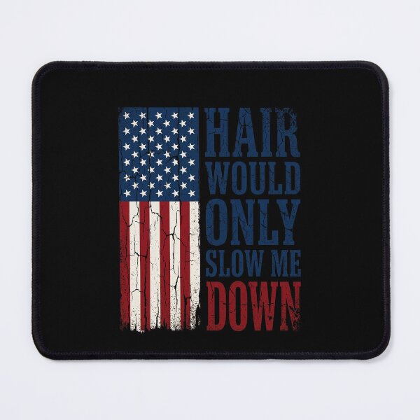 Item preview, Hair Would Only Slow Me Down American Patriot Bald Man Veteran designed and sold by SofenArt.