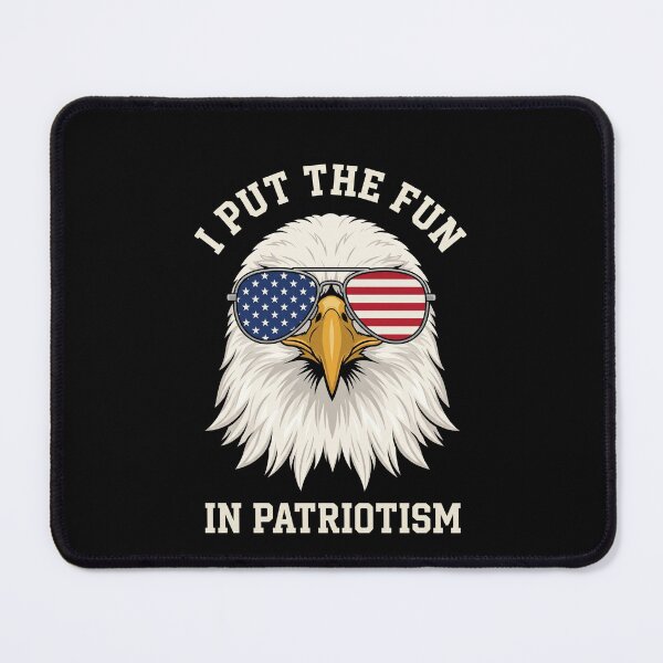Item preview, I Put The Fun In Patriotism Funny American Patriot Bald Eagle designed and sold by SofenArt.