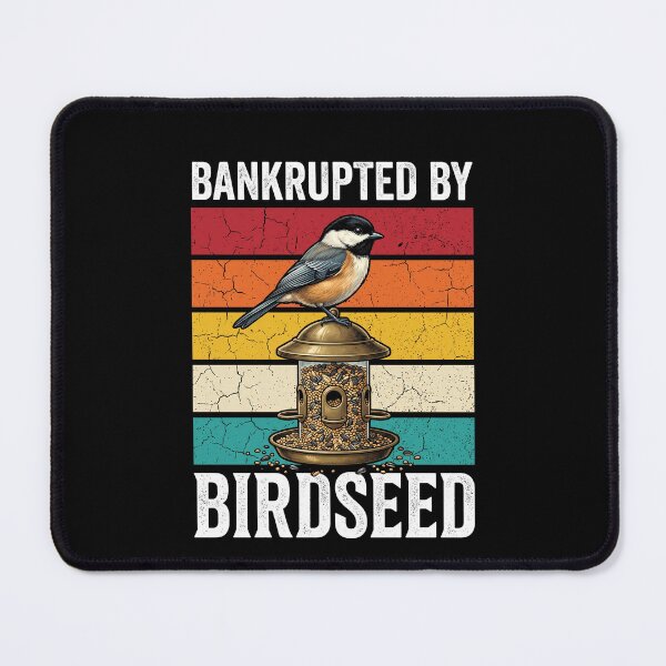 Item preview, Bankrupted By Birdseed Bird Watching Enthusiast Birder Gift Bird Feeder Humor designed and sold by SofenArt.