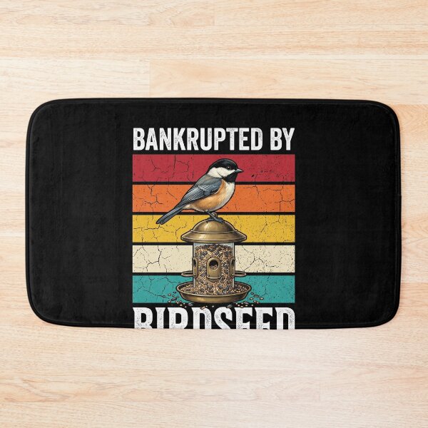 Item preview, Bankrupted By Birdseed Bird Watching Enthusiast Birder Gift Bird Feeder Humor designed and sold by SofenArt.
