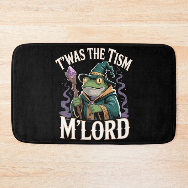 Item preview, T'was The 'Tism M'Lord Medieval Frog Wizard Funny Autism Meme designed and sold by Redgiant87x.