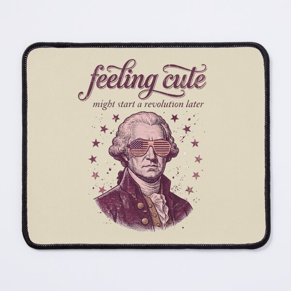 Item preview, Feeling Cute Might Start A Revolution Later George Washington designed and sold by dudelinart.