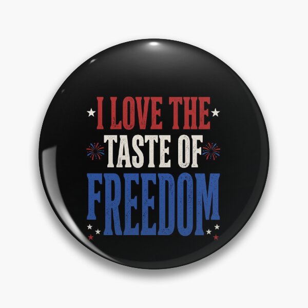 Item preview, I Love The Taste Of Freedom Patriotic American Patriot designed and sold by SofenArt.