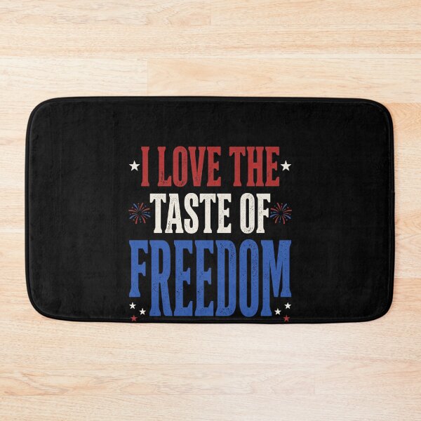 Item preview, I Love The Taste Of Freedom Patriotic American Patriot designed and sold by SofenArt.