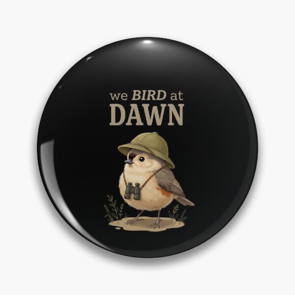 Item preview, We Bird At Dawn Birdwatching Birder Hobby designed and sold by SofenArt.