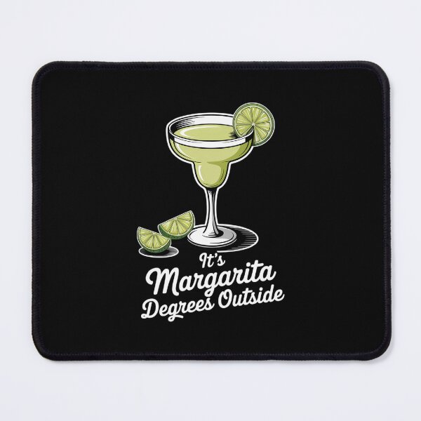 Item preview, It's Margarita Degrees Outside Summer Vibes designed and sold by SapfireStuArt.