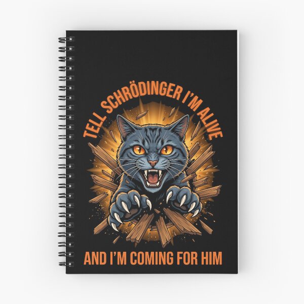 Item preview, Tell Schroodinger I'm Alive And I'm Coming For Him Quantum Physics Science Cat Feline Humor designed and sold by SofenArt.