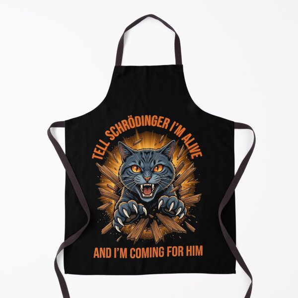 Item preview, Tell Schroodinger I'm Alive And I'm Coming For Him Quantum Physics Science Cat Feline Humor designed and sold by SofenArt.