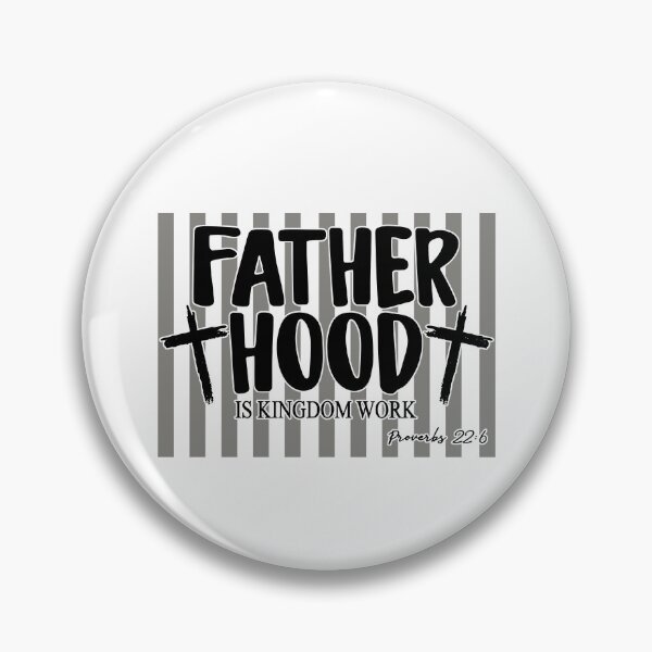 Item preview, Fatherhood Is Kingdom Work designed and sold by CharmiA Fox.