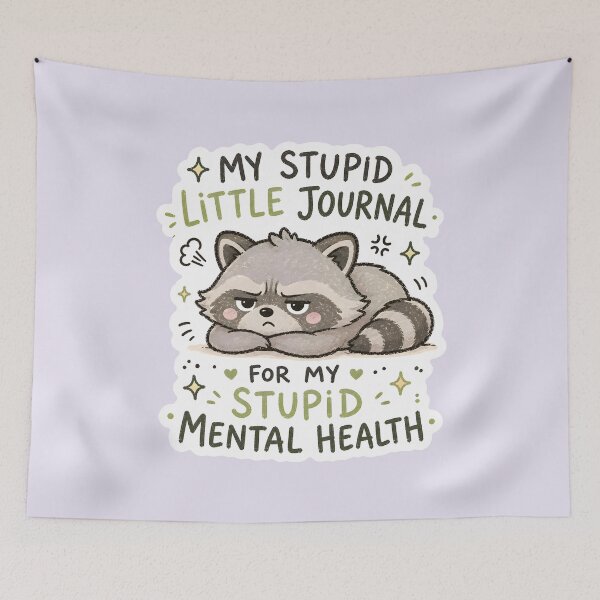 Item preview, My Stupid Little Journal for My Stupid Mental Health - Cute Raccoon Snarky Mental Health designed and sold by thecatcouch.