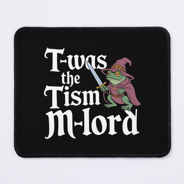 Item preview, T'was The 'Tism M'Lord Funny Autism Medieval Fantasy Frog Wizard designed and sold by Redgiant87x.