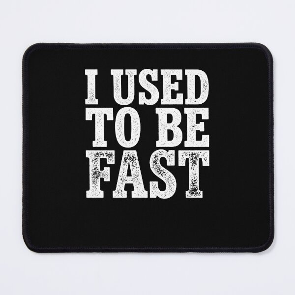Item preview, I Used To Be Fast Running Athlete Senior Sports Humor designed and sold by SofenArt.