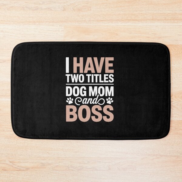 Item preview, i have two titles: dog mom and boss designed and sold by jkrphoto.