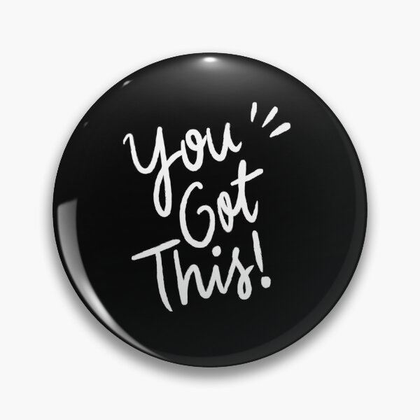 Item preview, YOU HAVE GOT THIS  designed and sold by SudeeshArt.