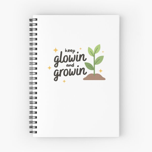 Item preview, Keep glowing and growing | Reminder designed and sold by SunnySideNotes.