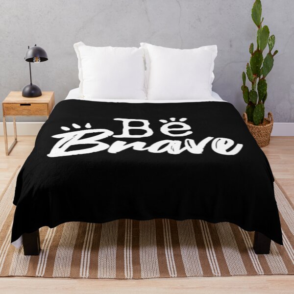 Item preview, BE BRAVE designed and sold by SudeeshArt.