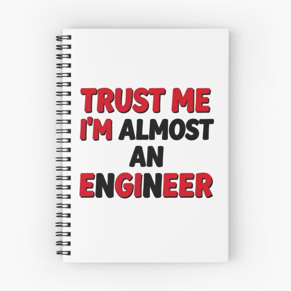 Item preview, Trust Me I'm Almost An Engineer - Funny Engineering Student T-Shirt designed and sold by Petringo.