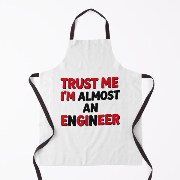 Item preview, Trust Me I'm Almost An Engineer - Funny Engineering Student T-Shirt designed and sold by Petringo.