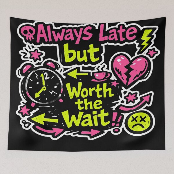 Item preview, Always Late But Worth the Wait – Chaotic Anti‑Design Sticker designed and sold by Timeless Junction.