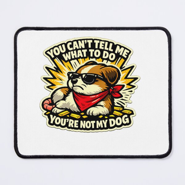 Item preview, Rebellious Puppy You Are Not My Dog Funny Sticker designed and sold by MIROUZ2000.