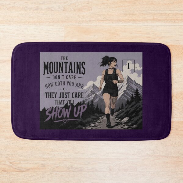 Item preview, The Mountains Don't Care How Goth You Are designed and sold by Toonlympics.