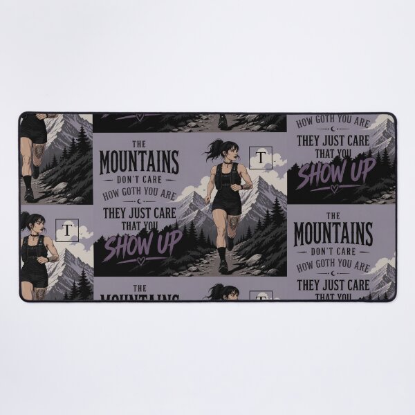 Item preview, The Mountains Don't Care How Goth You Are designed and sold by Toonlympics.