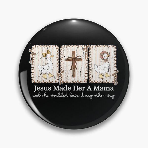 Item preview, Jesus Made Her A Mama And She Wouldn't Have It Any Other Way designed and sold by CharmiA Fox.