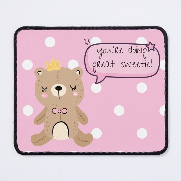 Item preview, youre doing great sweetie positive quote cute bear designed and sold by pasteldreams26.