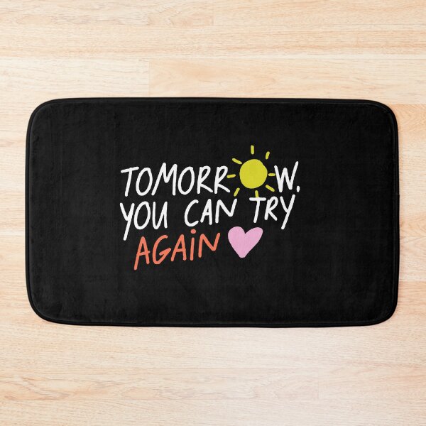 Item preview, TOMORROW TRY AGAIN  designed and sold by SudeeshArt.