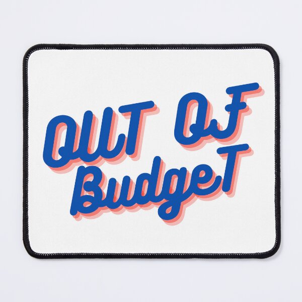 Item preview, Out of budget designed and sold by ArtistTejal.