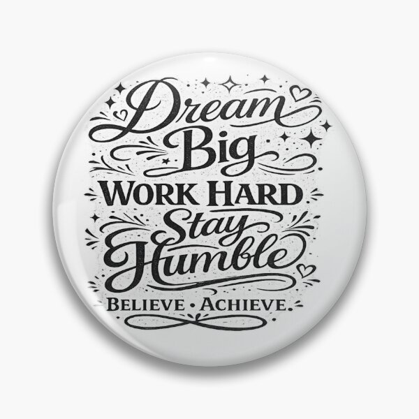 Item preview, Title: Dream Big Work Hard Stay Humble Motivational Typography Quote designed and sold by MoizCreations.