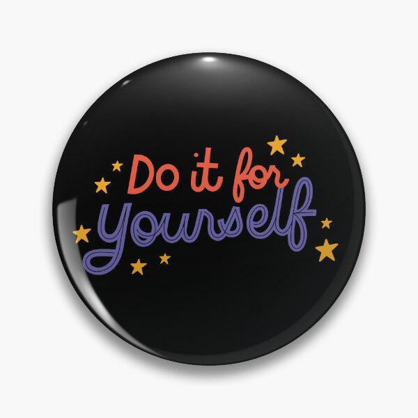 Item preview, DO IT FOR YOURSELF  designed and sold by SudeeshArt.