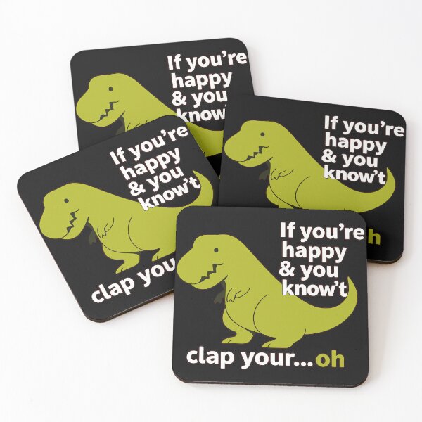 Item preview, If You're Happy & You Know't Clap Your...Oh Funny T-Rex Dinosaur Joke designed and sold by AmaXONIC.